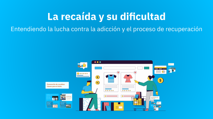 La recaída y su dificultad by Diego Calvo Merino on Prezi