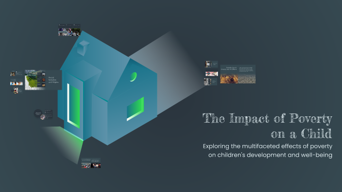 The Impact of Poverty on a Child by Meseret Haile Shegena on Prezi