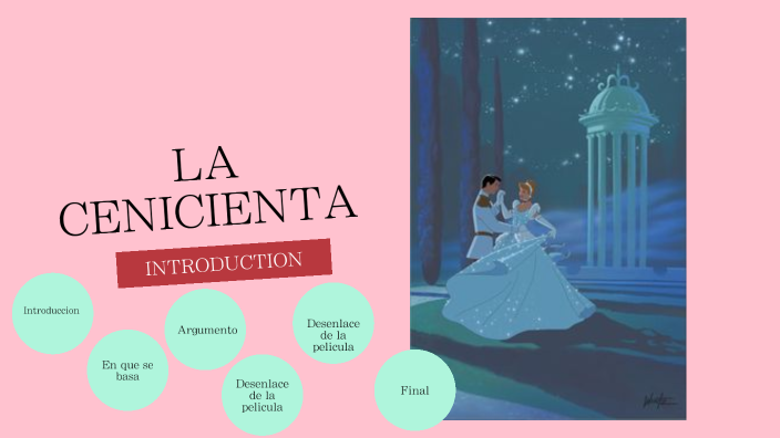 Cenicienta By Yesenia Becerra Lopez On Prezi cenicienta-by-yesenia-becerra-lopez-on-prezi