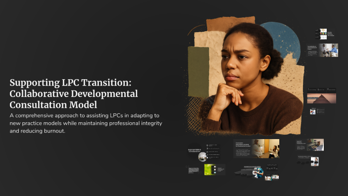 Supporting LPC Transition: Collaborative Developmental Consultation ...
