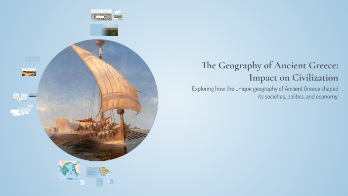 The Geography of Ancient Greece: Impact on Civilization by Brianna ...