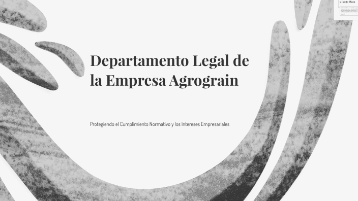 Departamento Legal de la Empresa Agrograin by Victoria Melchiori on Prezi