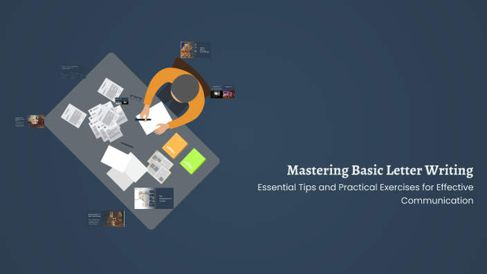 Mastering Basic Letter Writing by Jaemie Ruiz-Chua on Prezi