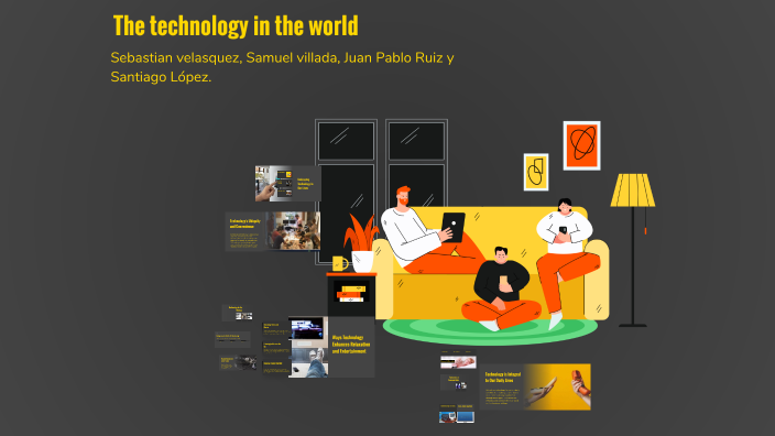 The Role of Technology in Daily Life by sebas velasquez on Prezi
