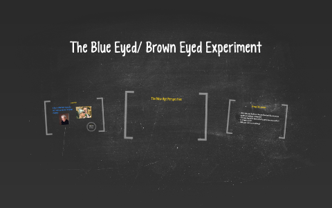 brown eyes versus blue eyes experiment