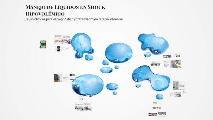 Manejo de Líquidos en Shock Hipovolémico by Genesis Chacin on Prezi