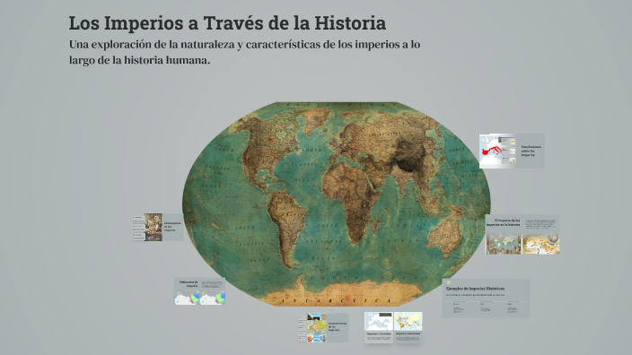 Los Imperios a Través de la Historia by Luis felipe Díaz Rodríguez on Prezi