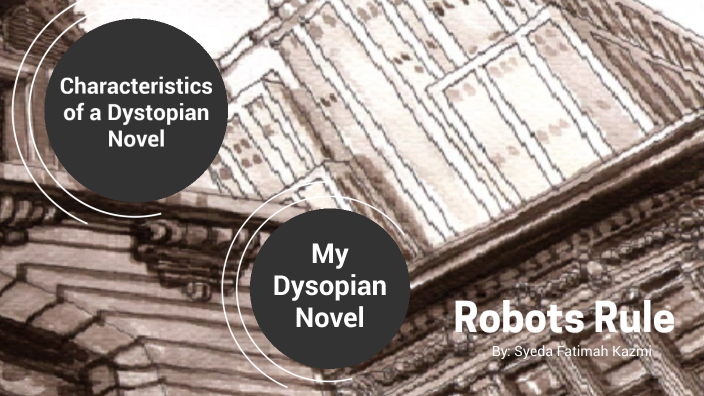 Dystopian Novel Pitch by Fatimah Kazmi on Prezi
