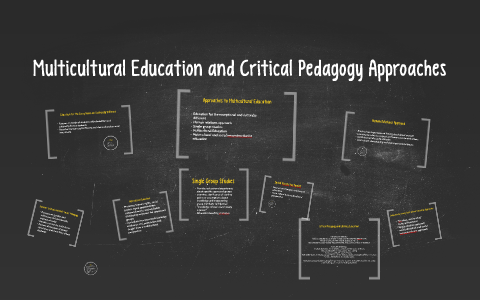Multicultural Education and Critical Pedagogy Approaches by Julia ...