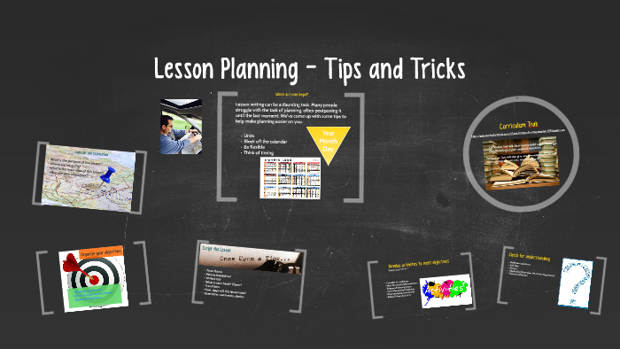 Lesson Planning - Tips and Tricks by Hannah Sheeley on Prezi