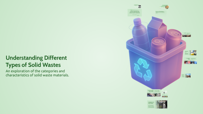 Understanding Different Types of Solid Wastes by Saurav Dubey on Prezi