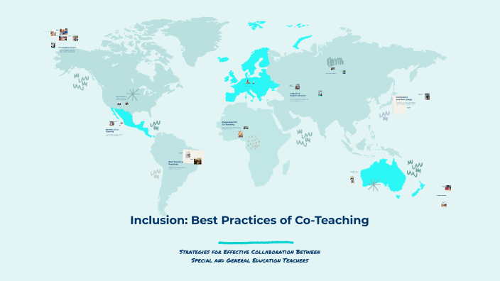 Inclusion: Best Practices of Co-Teaching by MALIK ANDERSON on Prezi