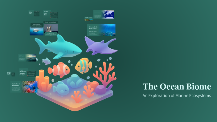 The Ocean Biome by gavin robertshaw on Prezi