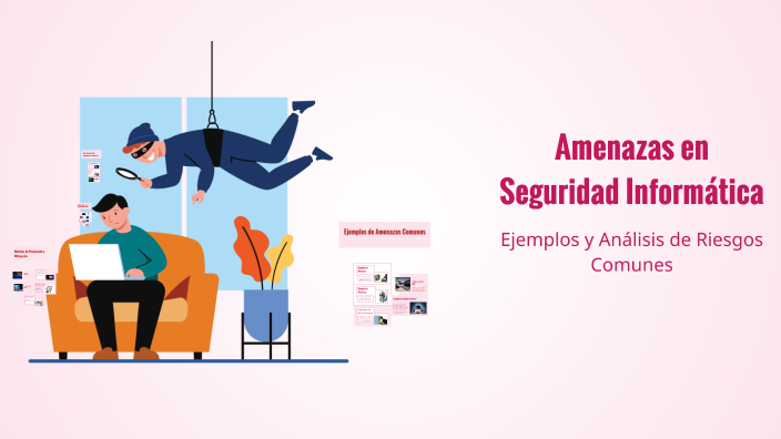 Amenazas en Seguridad Informática by Oscar Guerra on Prezi