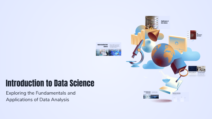 Introduction to Data Science by kush patel on Prezi