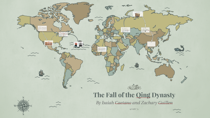 The Fall of the Qing Dynasty by Zachary Guillen on Prezi