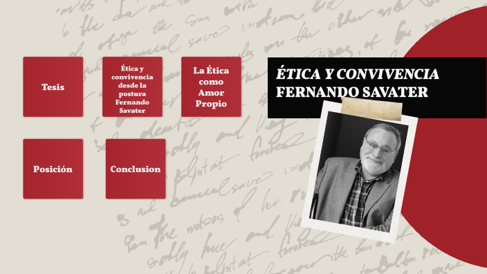 Ética Y Convivencia Fernando Savater By Oscar Buendia On Prezi 8877