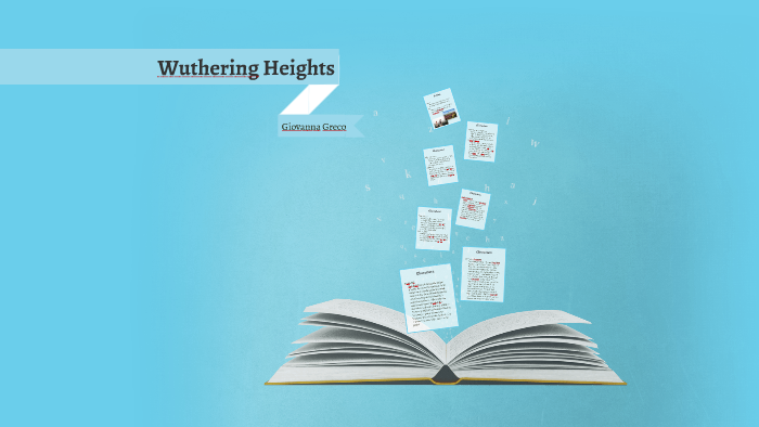Wuthering Heights Analysis by Giovanna Greco on Prezi