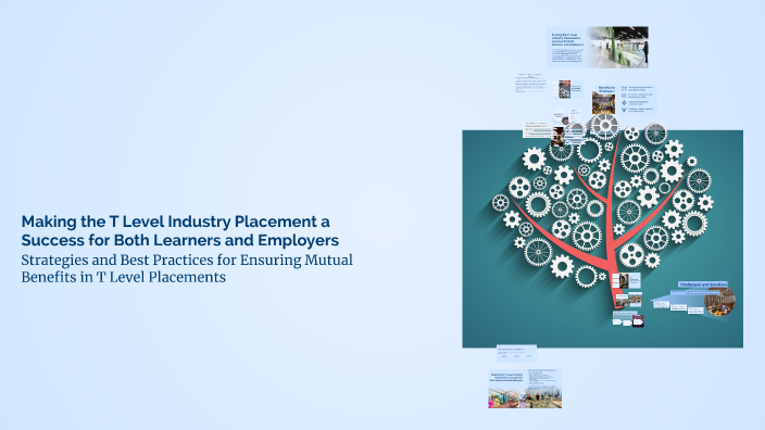 Making the T Level Industry Placement a Success for Both Learners and ...