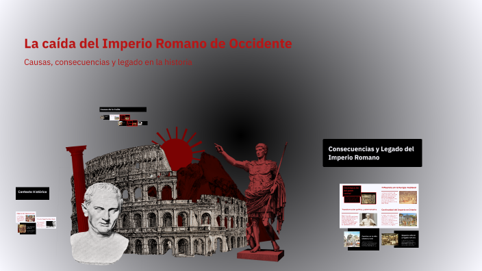 La caída del Imperio Romano de Occidente by Andy Yohel Pion Carpio on Prezi