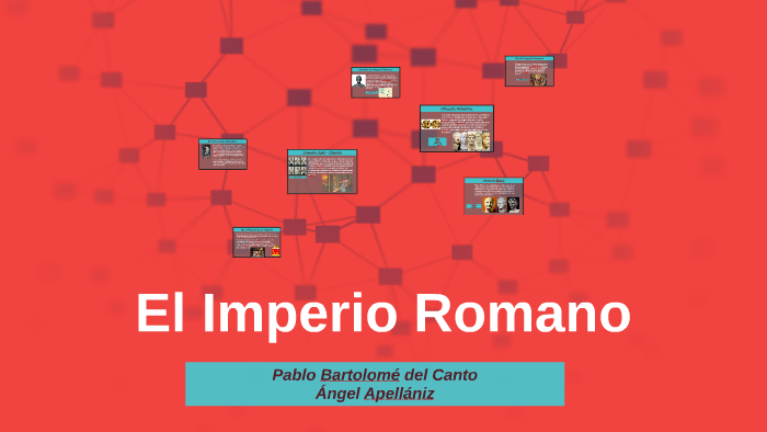 El Imperio Romano by Angel Apellaniz on Prezi