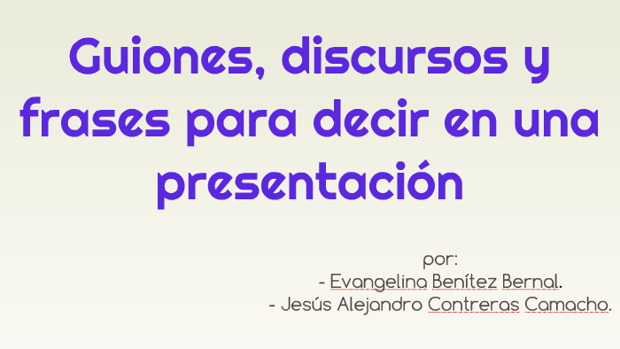 Guiones, discursos y frases para decir en una presentación by Jesus