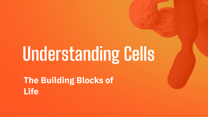 Understanding Cells by Sonia Saini on Prezi