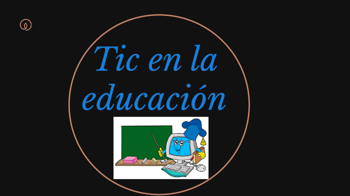 Tic en la educación by florencia kummer on Prezi