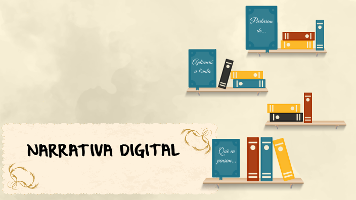 NARRATIVA DIGITAL by Júlia Mellado on Prezi