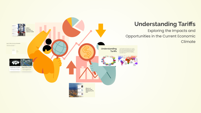 Understanding Tariffs by SANJANA S on Prezi