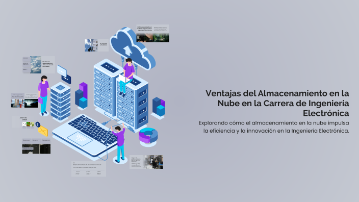 Ventajas del Almacenamiento en la Nube en la Carrera de Ingeniería ...