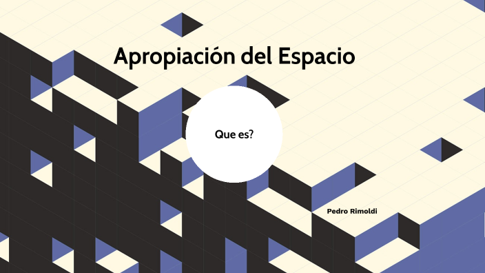Que Es La Apropiacion Del Espacio
