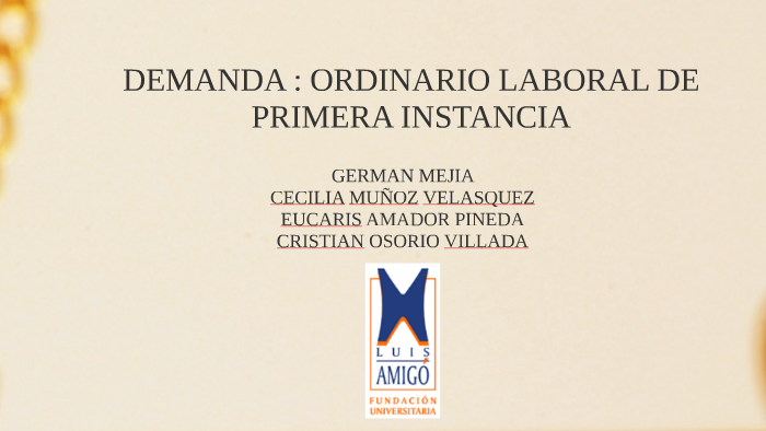 DEMANDA LABORAL DE MENOR CUANTIA by camilo Osorio on Prezi