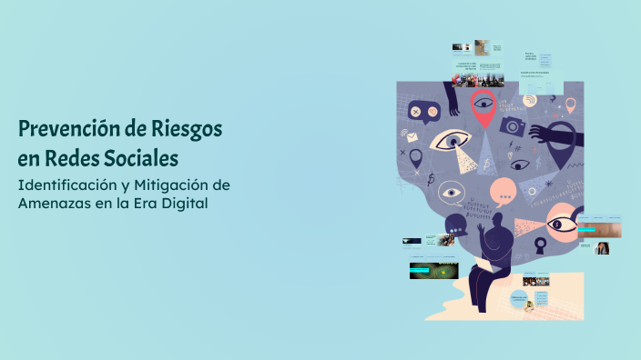 Prevención de Riesgos en Redes Sociales by Noel Martinez on Prezi
