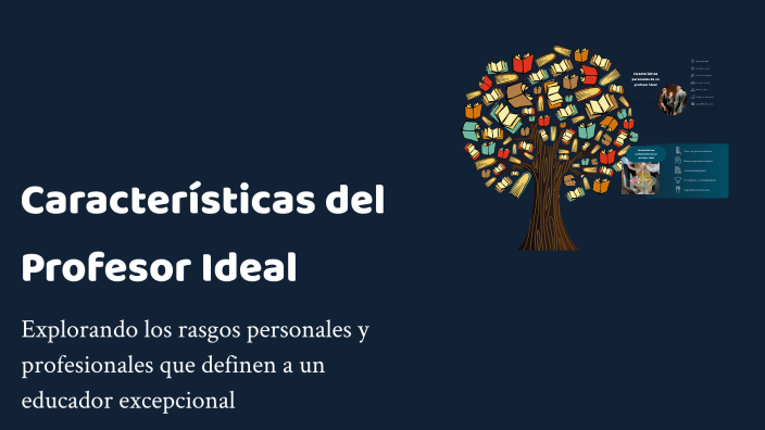 Características del Profesor Ideal by Miguel Burgueño on Prezi