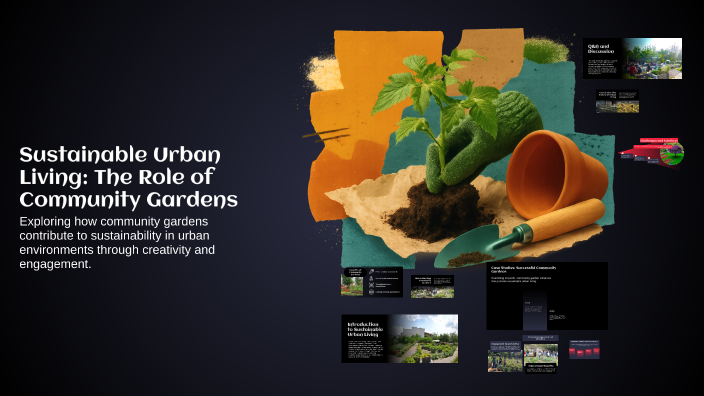 Sustainable Urban Living: The Role of Community Gardens by luxo jsus on ...
