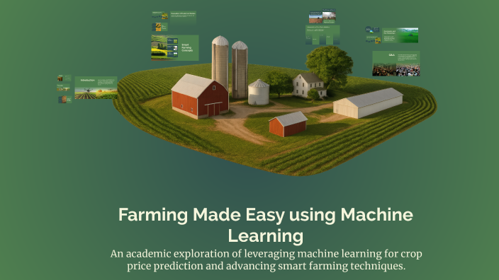 Farming Made Easy using Machine Learning by Mehfooz Ahmed on Prezi