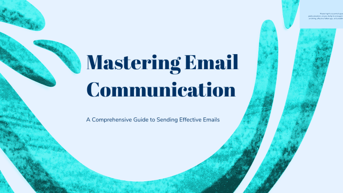 Mastering Email Communication by Test User on Prezi