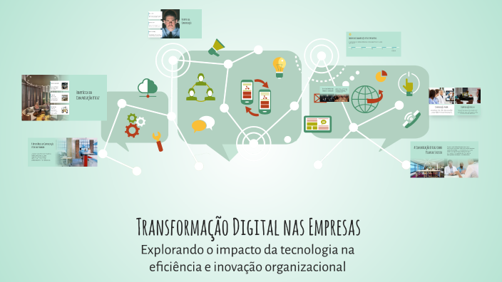 Transformação Digital nas Empresas by Yannis Caçula on Prezi