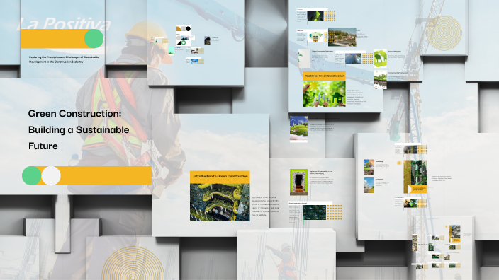 Green Construction: Building a Sustainable Future by Nicole Shen on Prezi