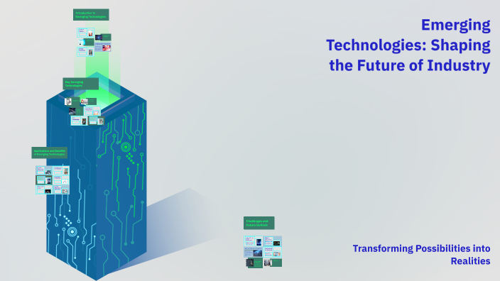 Emerging Technologies: Shaping the Future of Industry by siwar ...