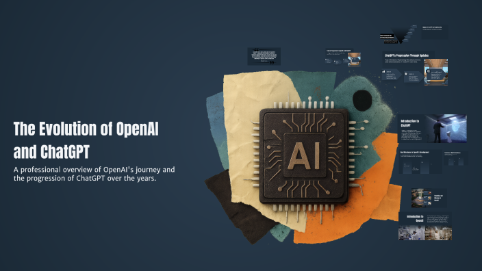 The Evolution of OpenAI and ChatGPT by Martin Gorišek on Prezi