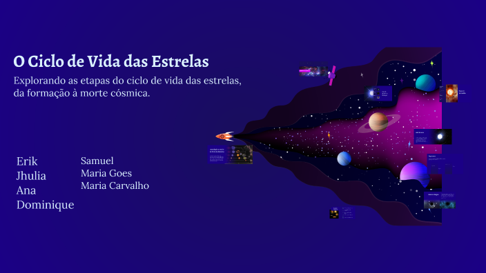 O Ciclo de Vida das Estrelas by maite alves on Prezi