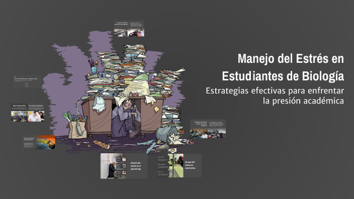Manejo del Estrés en Estudiantes de Biología by xiomara beltran on Prezi