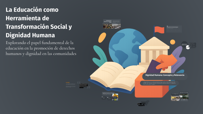 La Educación como Herramienta de Transformación Social y Dignidad ...