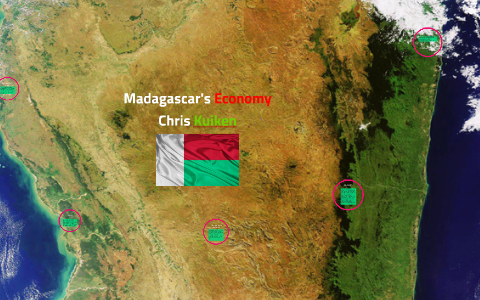 Madagascar's Economy by Chris Kuiken on Prezi