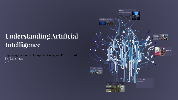 Understanding Artificial Intelligence by omar on Prezi
