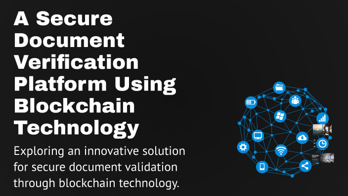 A Secure Document Verification Platform Using Blockchain Technology by ...