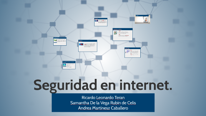 Seguridad en internet. by Andrea Martinez on Prezi