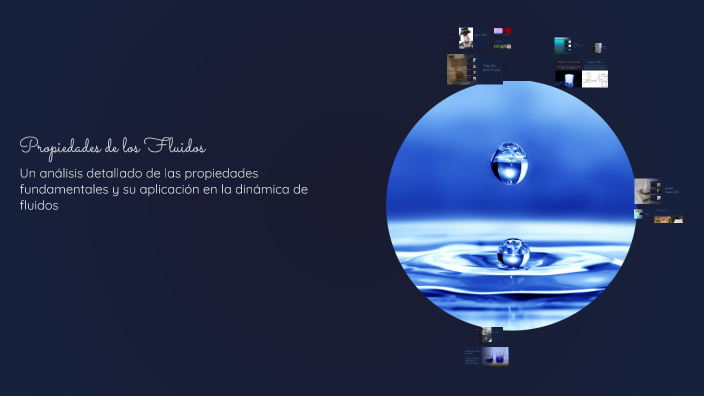 Propiedades de los Fluidos by Nikol Yohana Ortega Rondón on Prezi